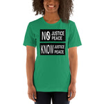 Know Justice Know Peace Short-Sleeve Unisex T-Shirt