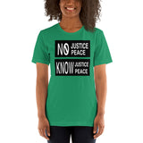 Know Justice Know Peace Short-Sleeve Unisex T-Shirt